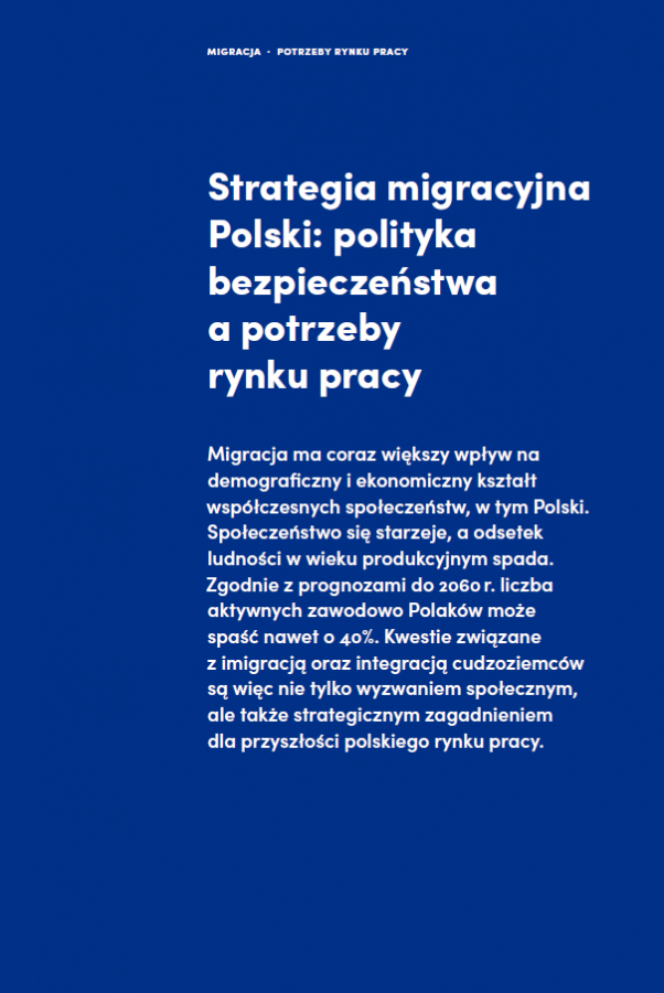 Strategia migracyjna Polski: polityka bezpieczeństwa a potrzeby rynku pracy